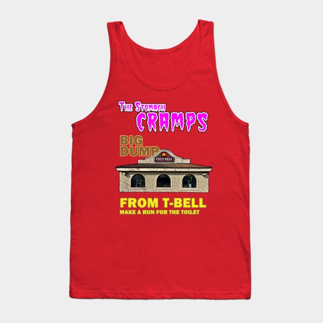 The Stomach Cramps - Make A Run for the Toilet Tank Top by Controlled Chaos